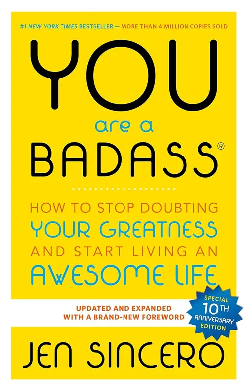You Are A Badass - Jen Sincero You Are A Badass - Jen Sincero
